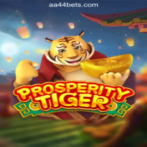 Embrace Luck with ProsperityTiger on AA44.com Platform-Official Slots Brasil